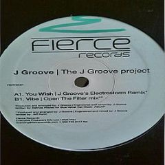 J Groove - The J Groove Project - Fierce Records