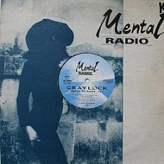 Graylock - Nose Penose - Mental Radio