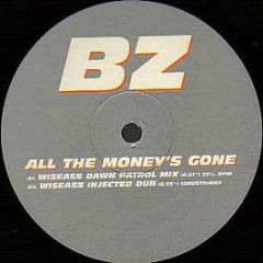 BZ - All The Money's Gone - EMI