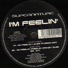 Supernature - I'm Feelin' - Shindig