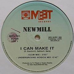 New Mill - I Can Make It - Meet Records