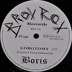 Boris - Lobotomy - Brox Rox Records