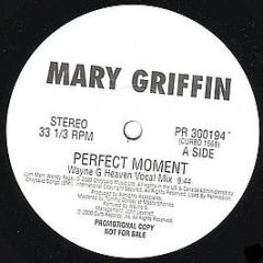 Mary Griffin - Perfect Moment - Chrysalis