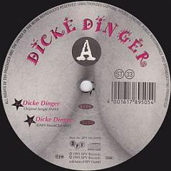 Dicke Dinger - Dicke Dinger - SPV Recordings