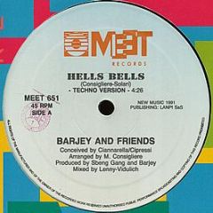 Barjey And Friends - Hells Bells - Meet Records