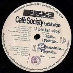 Café Society - U Better Stop - Leisure Records