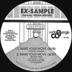 Ex-Sample Featuring Mona Moore - Make Your Move - Wide Angle