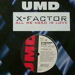 X-Factor - All We Need Is Love - Underground Music Department