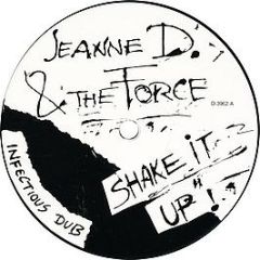 Jeanne D. And The Force - Shake It Up (Remix One) - Blow Up