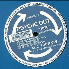 Psyche Out - Rise - M.C. Projects