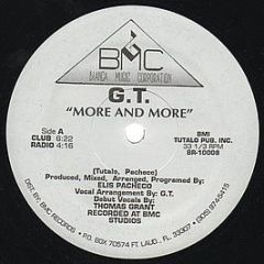 G.T. - More And More - BMC Records