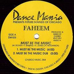 Faheem - Must Be The Music - Dance Mania