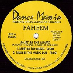 Faheem - Must Be The Music - Dance Mania