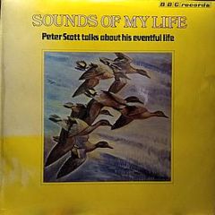 Peter Scott - Sounds Of My Life - Peter Scott Talks About His Eventual Life - Bbc Records