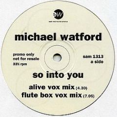 Michael Watford - So Into You - Eastwest