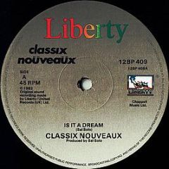 Classix Nouveaux - Is It A Dream - Liberty