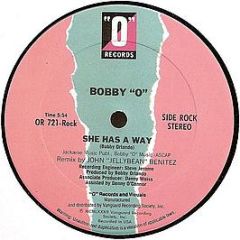 Bobby "O" - She Has A Way - "O" Records