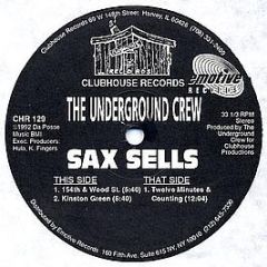 The Underground Crew - Sax Sells - Clubhouse Records