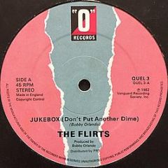 The Flirts - Jukebox (Don't Put Another Dime) / Passion - "O" Records