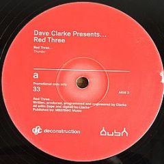 Dave Clarke - Red Three - Deconstruction