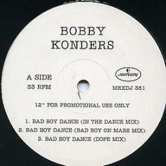 Bobby Konders - Bad Boy Dance - Mercury