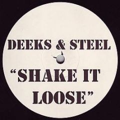 Deeks & Steel - Shake It Loose - White