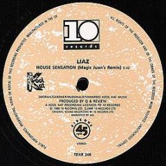 Liaz - House Sensation (Magic Juan's Remix) - 10 Records