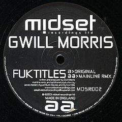 Gwill Morris - Fuktitles - Midset Recordings
