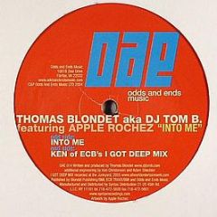 Thomas Blondet Featuring Apple Rochez - Into Me - Odds & Ends Music
