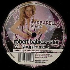 Robert Babicz - Star (Re-Work) - Barbarella Music