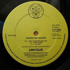 Unyque - Makes Me Higher... - Djm Records
