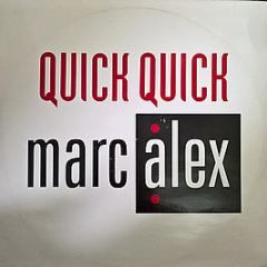 Marcalex - Quick Quick - Pwl Records