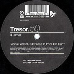 Tobias Schmidt - Is It Peace To Point The Gun? - Tresor