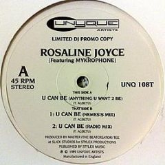 Rosaline Joyce Featuring Mykrophone - U Can Be - Unyque Artists