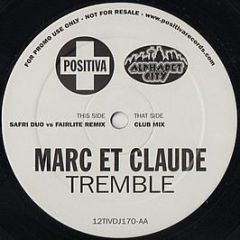 Marc Et Claude - Tremble - Positiva