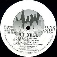 D.J. Funk - Psycho Funk EP (Reissue) - Funk Records