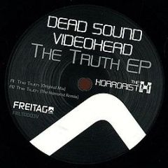 Dead Sound & Videohead - The Truth EP - Freitag Limited