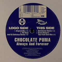 Chocolate Puma - Always And Forever - Dance Factory