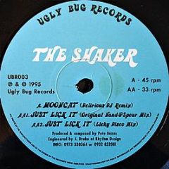 The Shaker - Mooncat (Remix) / Just Lick It - Ugly Bug Records