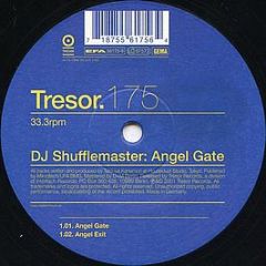 DJ Shufflemaster  - Angel Gate - Tresor