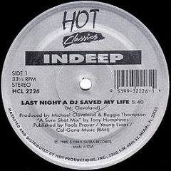 Indeep / Denroy Morgan - Last Night A DJ Saved My Life / I'll Do Anything For You - Hot Classics