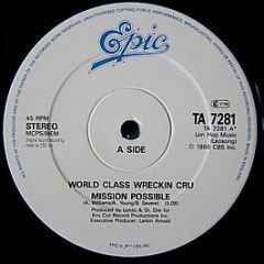 World Class Wreckin' Cru - Mission Possible / World Class Freak - Epic