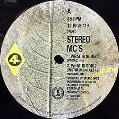 Stereo MC's - What Is Soul? - 4th & Broadway