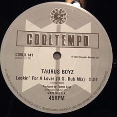 Taurus Boyz - Lookin' For A Lover (U.S. Club Mix) - Cooltempo
