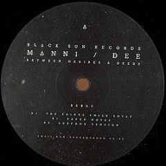 Manni Dee - Between Desires & Deeds - Black Sun Records