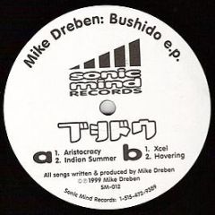 Mike Dreben - Bushido E.P. - Sonic Mind