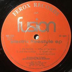 Fusion - Electric Freestyle EP - Ferox Records