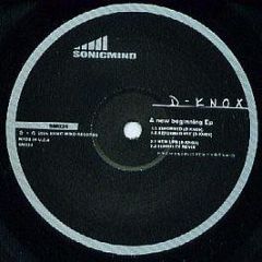 D-Knox - A New Beginning EP - Sonic Mind