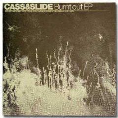Cass & Slide - Burnt Out EP - Fire