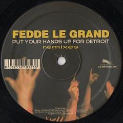 Fedde Le Grand  - Put Your Hands Up For Detroit (Remixes) - Net's Work International